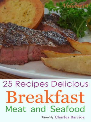 cover image of 25 Recipes Delicious Breakfast Meat and Seafood Volume 14